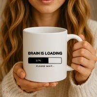 Brain Is Loading Please Wait Funny Coffee Mug thumb 3
