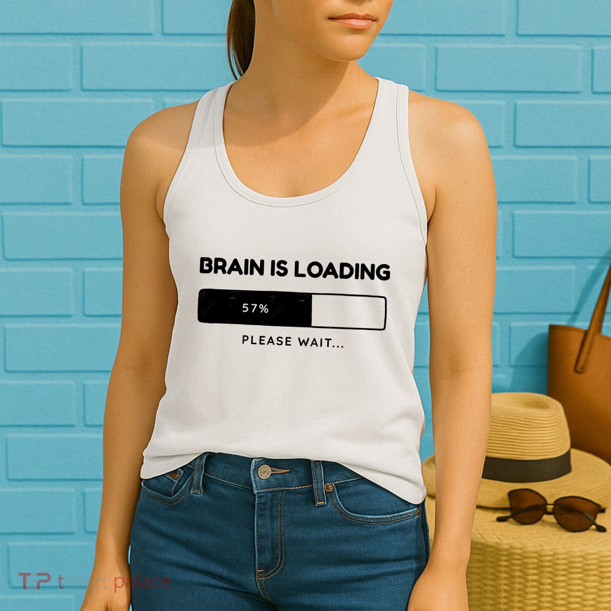 Brain Is Loading Please Wait Funny Women's Tank Top