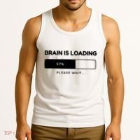 Brain Is Loading Please Wait Funny Tank Top thumb 3