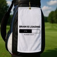 Brain Is Loading Please Wait Funny Golf Towel thumb 2