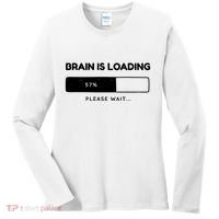 Brain Is Loading Please Wait Funny Women's Long Sleeve Shirt thumb 0