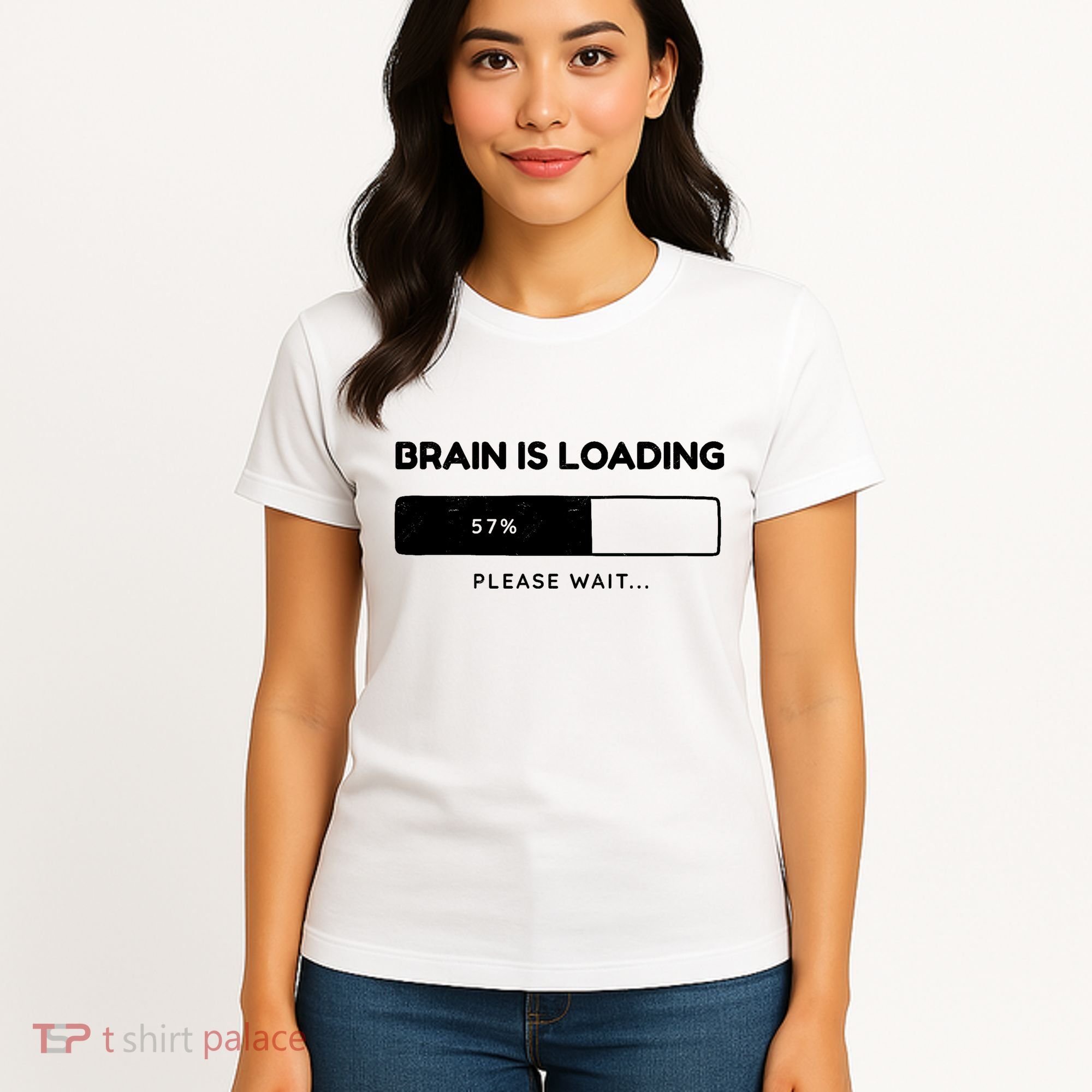 Brain Is Loading Please Wait Funny Women's T-Shirt