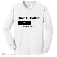 Brain Is Loading Please Wait Funny Kids Long Sleeve Shirt thumb 0