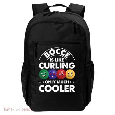 Bocce Is Like Curling Only Much Cooler Bocce Ball Player Gift Backpack