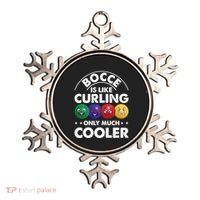 Bocce Is Like Curling Only Much Cooler Bocce Ball Player Gift Ornament thumb 0