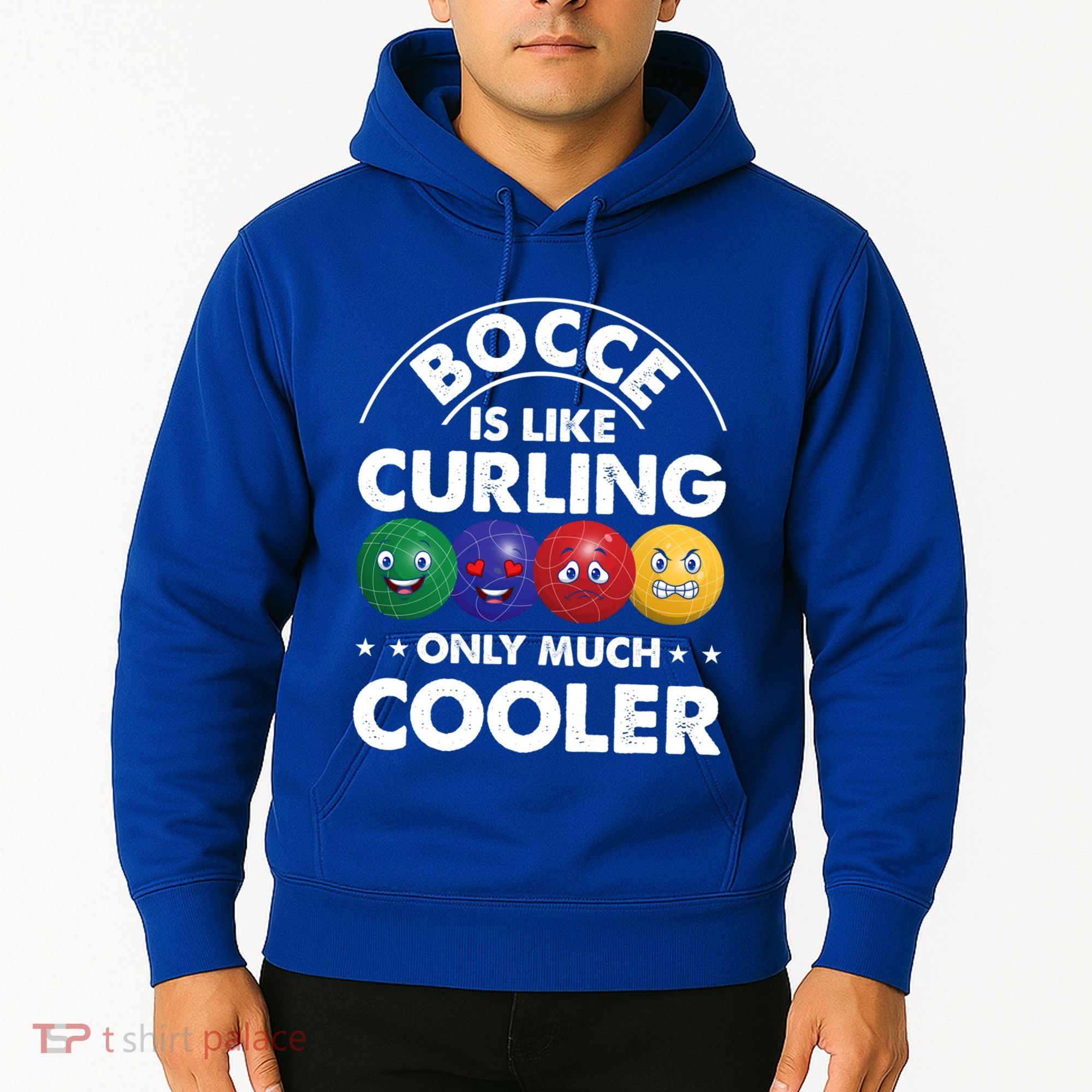 Bocce Is Like Curling Only Much Cooler Bocce Ball Player Gift Hoodie