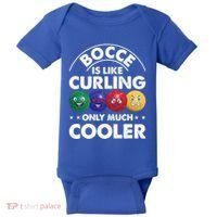 Bocce Is Like Curling Only Much Cooler Bocce Ball Player Gift Baby Bodysuit thumb 0