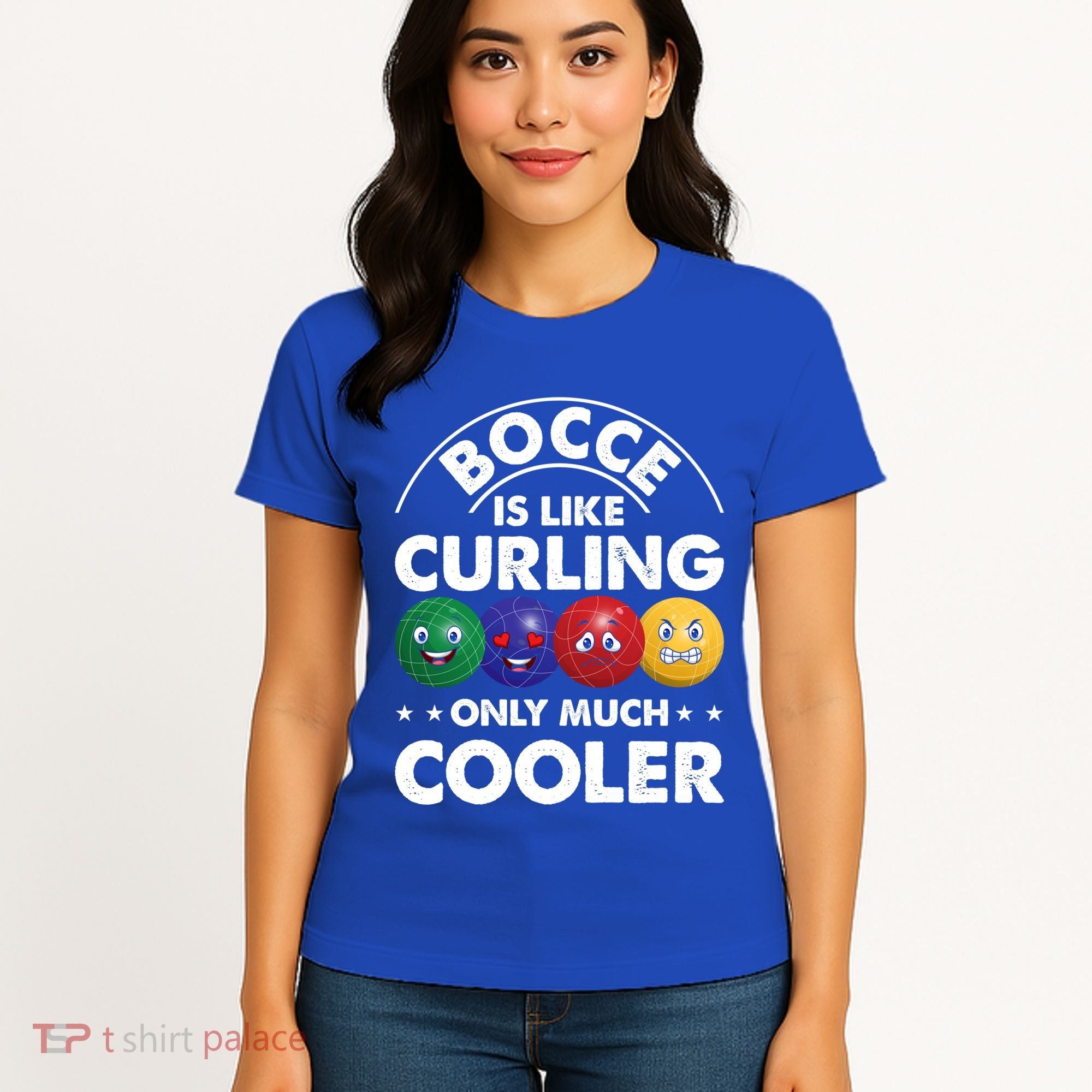 Bocce Is Like Curling Only Much Cooler Bocce Ball Player Gift Women's T-Shirt