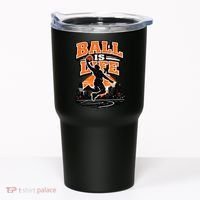 Basketball Is Life Tumbler thumb 0