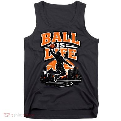 Basketball Is Life Tank Top