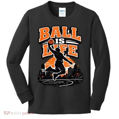 Basketball Is Life Kids Long Sleeve Shirt