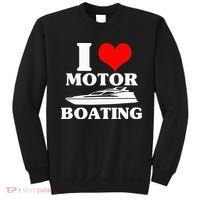 Boater I Love Motor Boating Funny Boating Sweatshirt thumb 0