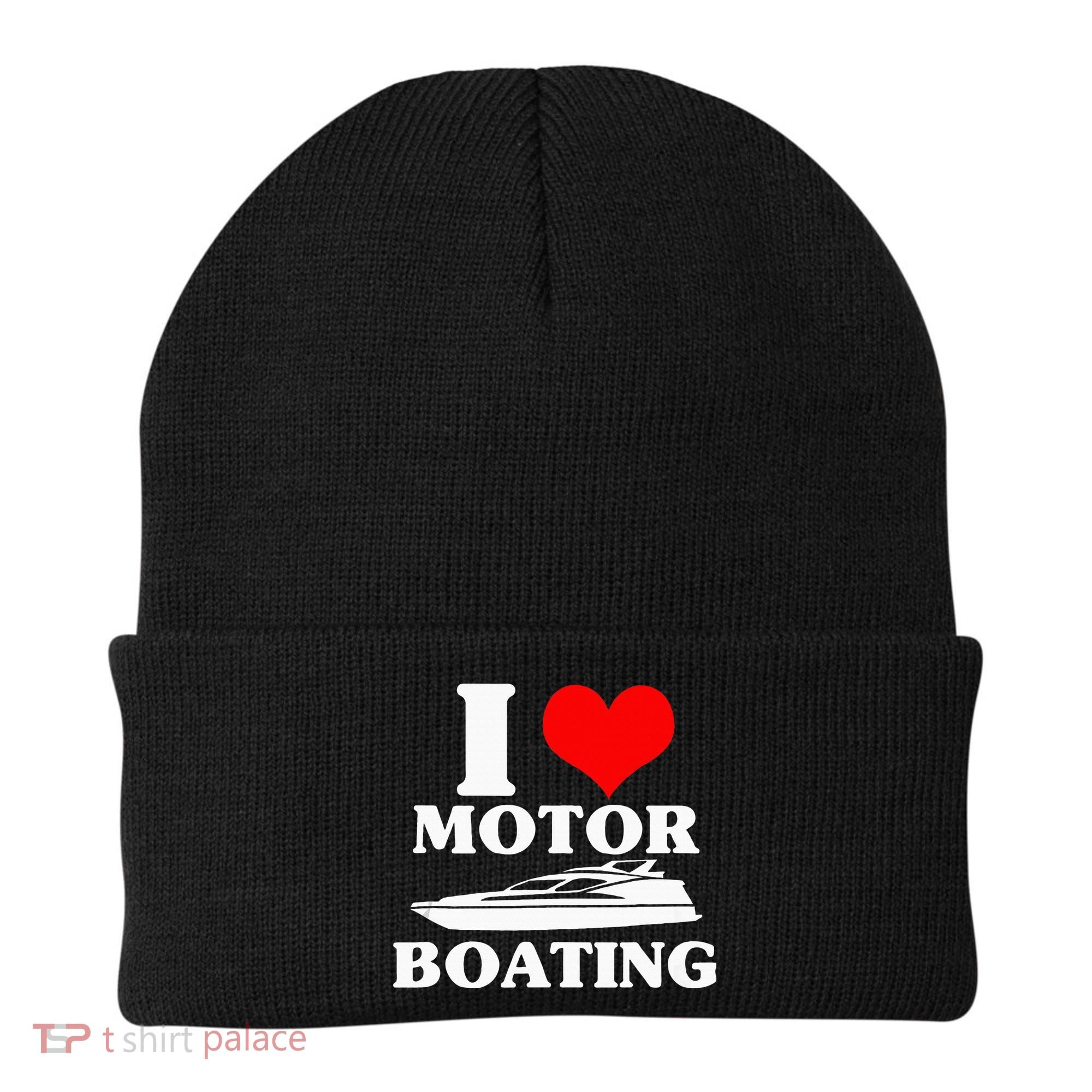 Boater I Love Motor Boating Funny Boating Beanie