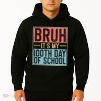 Bruh ItS My 100th Day Of School Boys Hoodie thumb 2