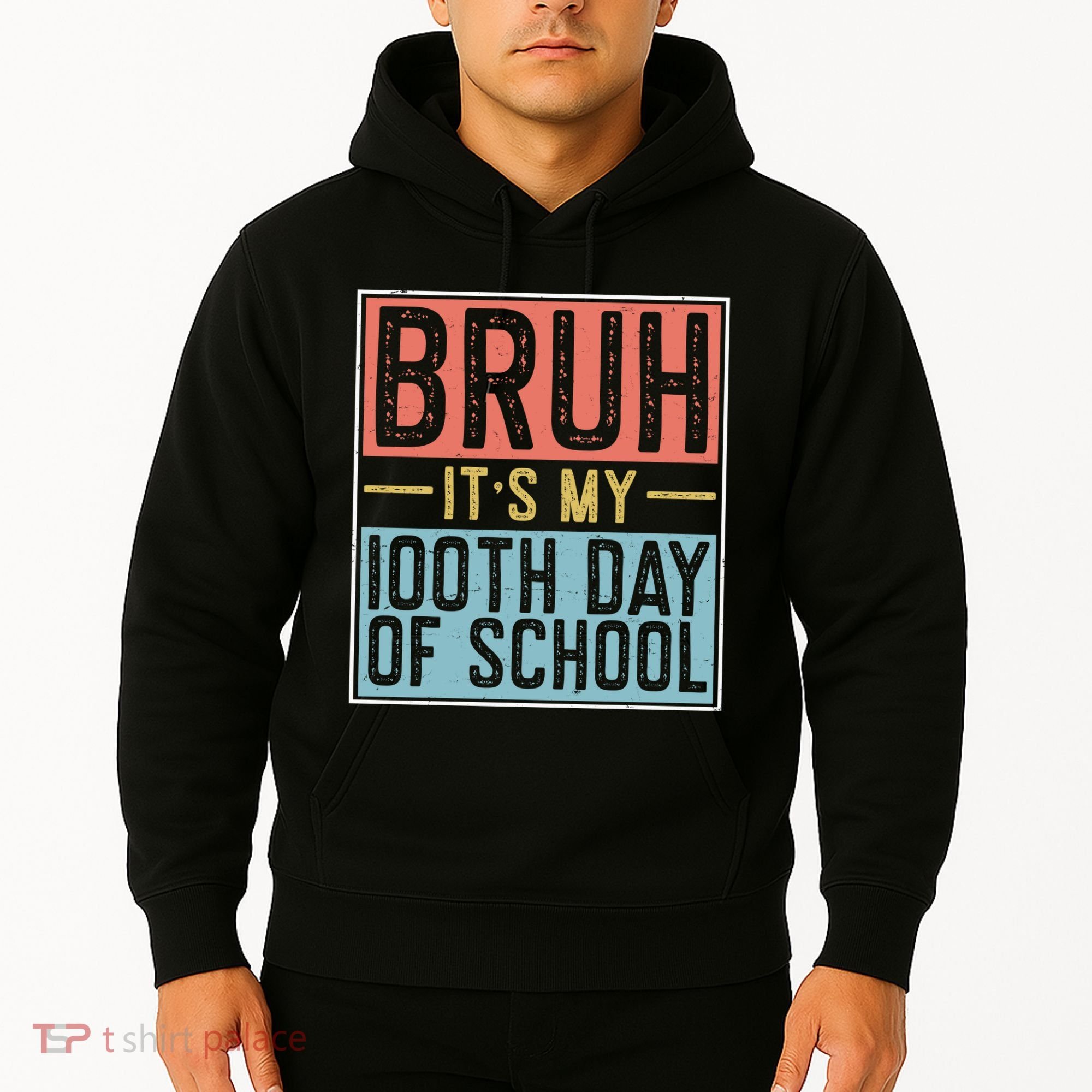 Bruh ItS My 100th Day Of School Boys Hoodie