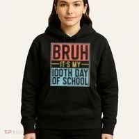 Bruh ItS My 100th Day Of School Boys Hoodie thumb 5