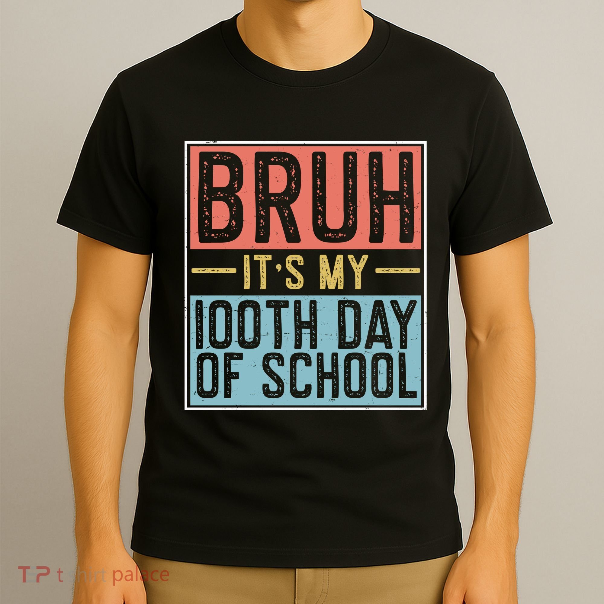 Bruh ItS My 100th Day Of School Boys T-Shirt