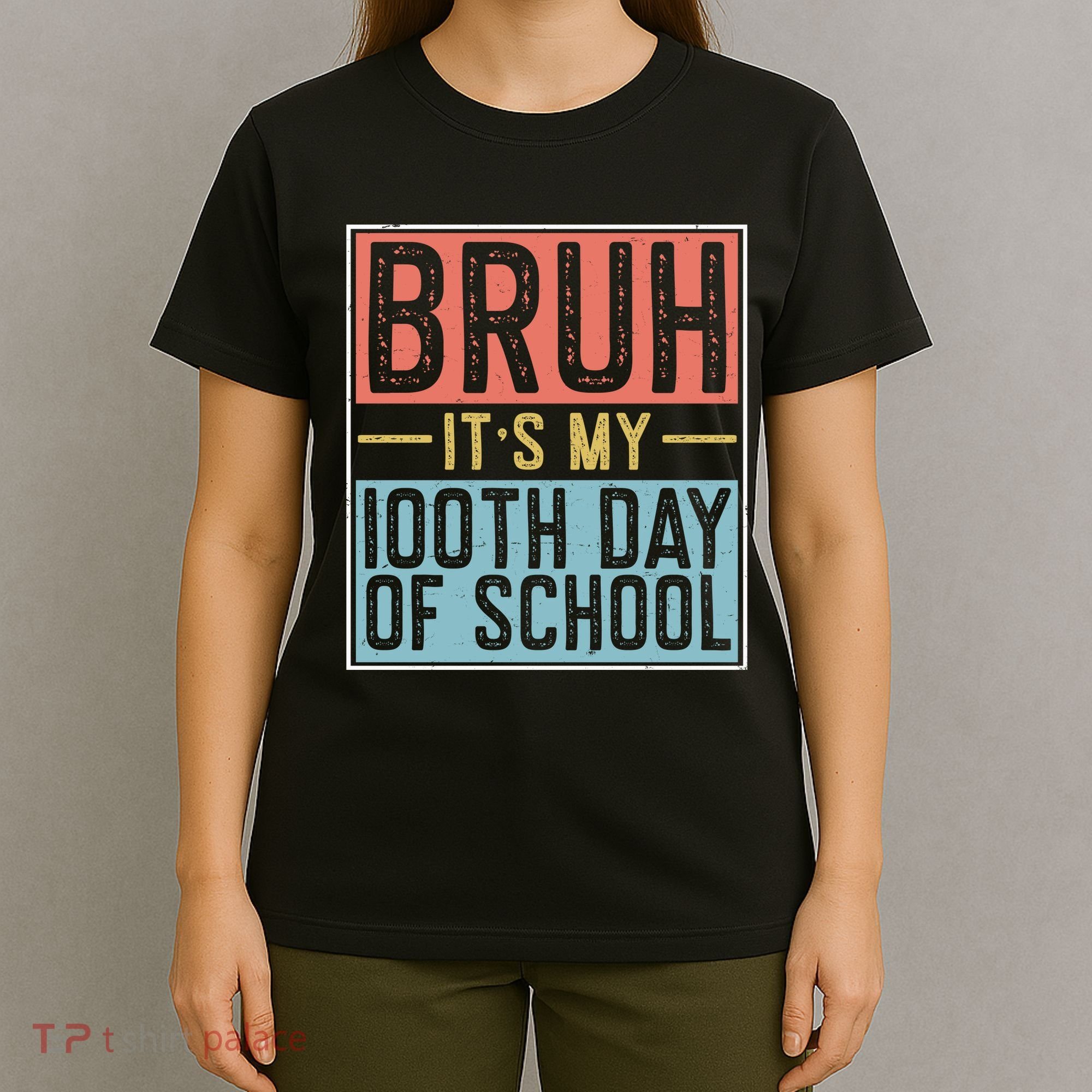 Bruh ItS My 100th Day Of School Boys T-Shirt
