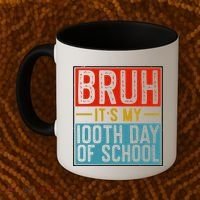 Bruh ItS My 100th Day Of School Boys Coffee Mug thumb 2