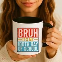 Bruh ItS My 100th Day Of School Boys Coffee Mug thumb 3