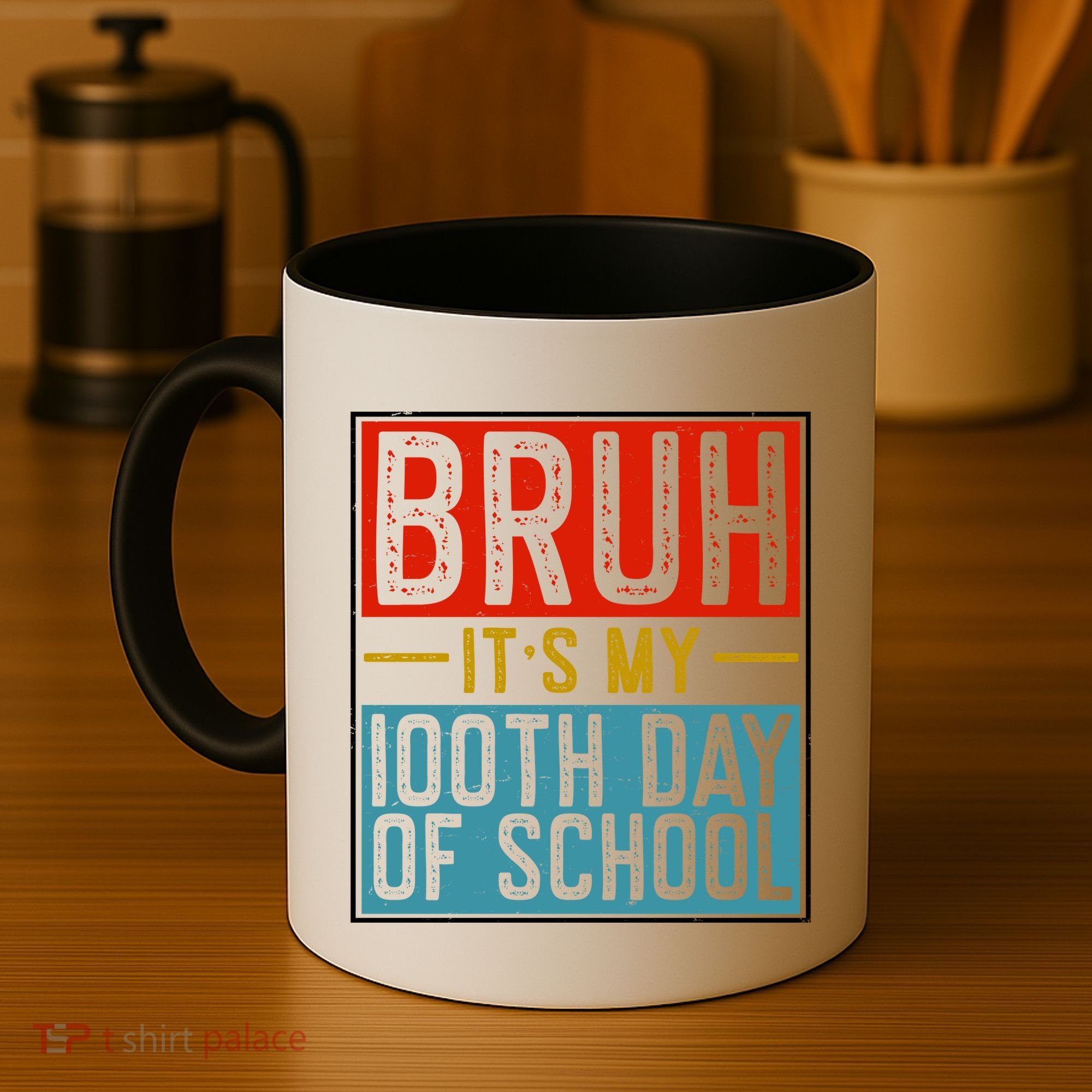 Bruh ItS My 100th Day Of School Boys Coffee Mug