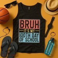 Bruh ItS My 100th Day Of School Boys Tank Top thumb 4