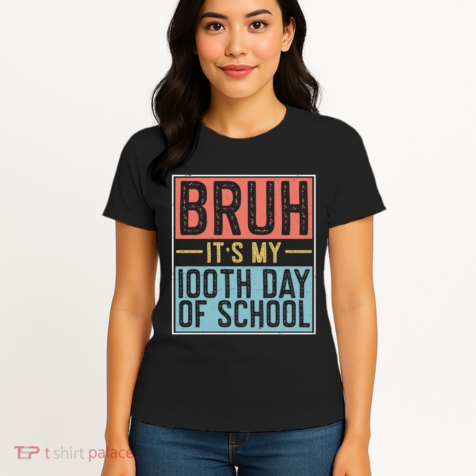 Bruh ItS My 100th Day Of School Boys Women's T-Shirt