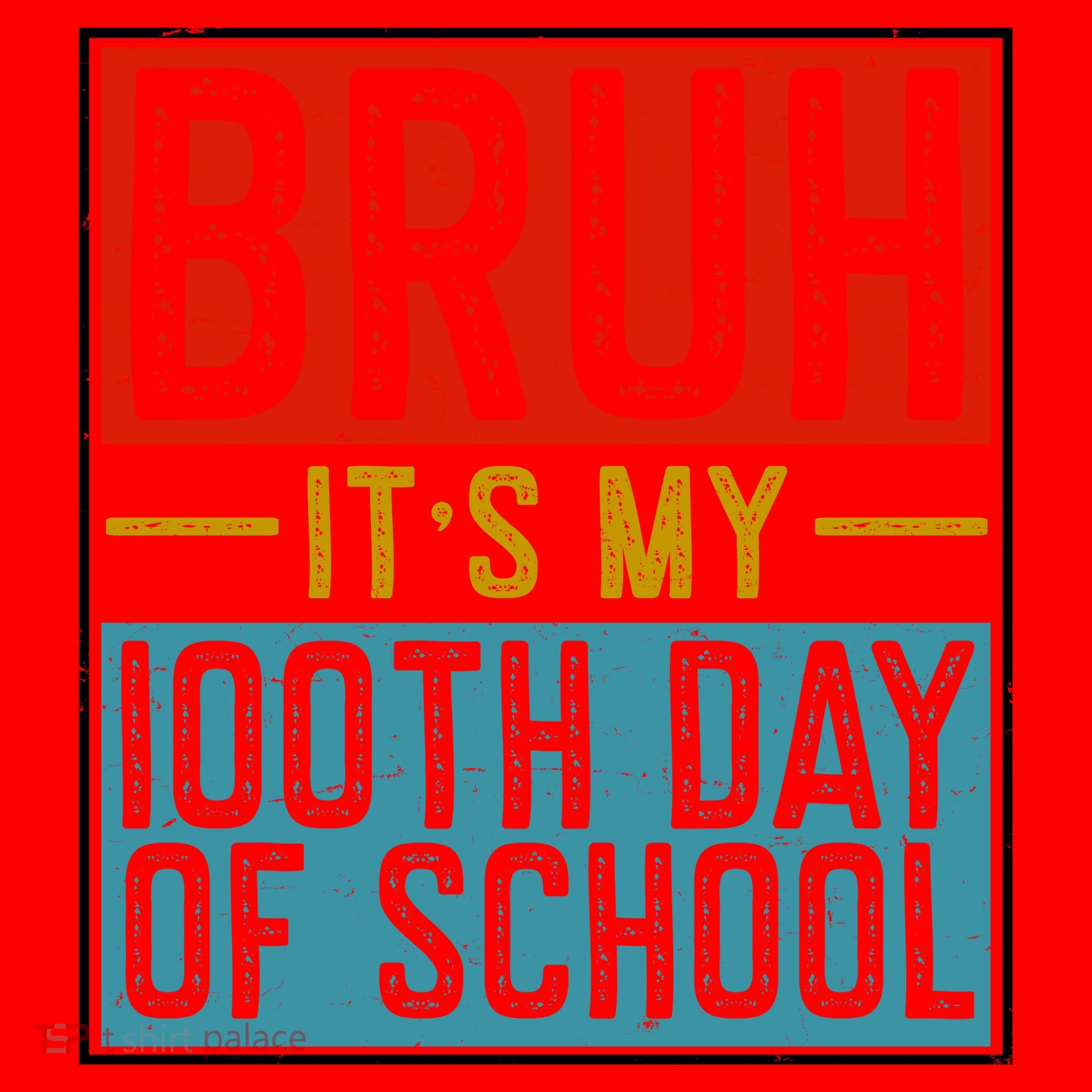 Bruh ItS My 100th Day Of School Boys Santa Hat