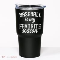 Baseball Is My Favorite Season Tumbler thumb 0