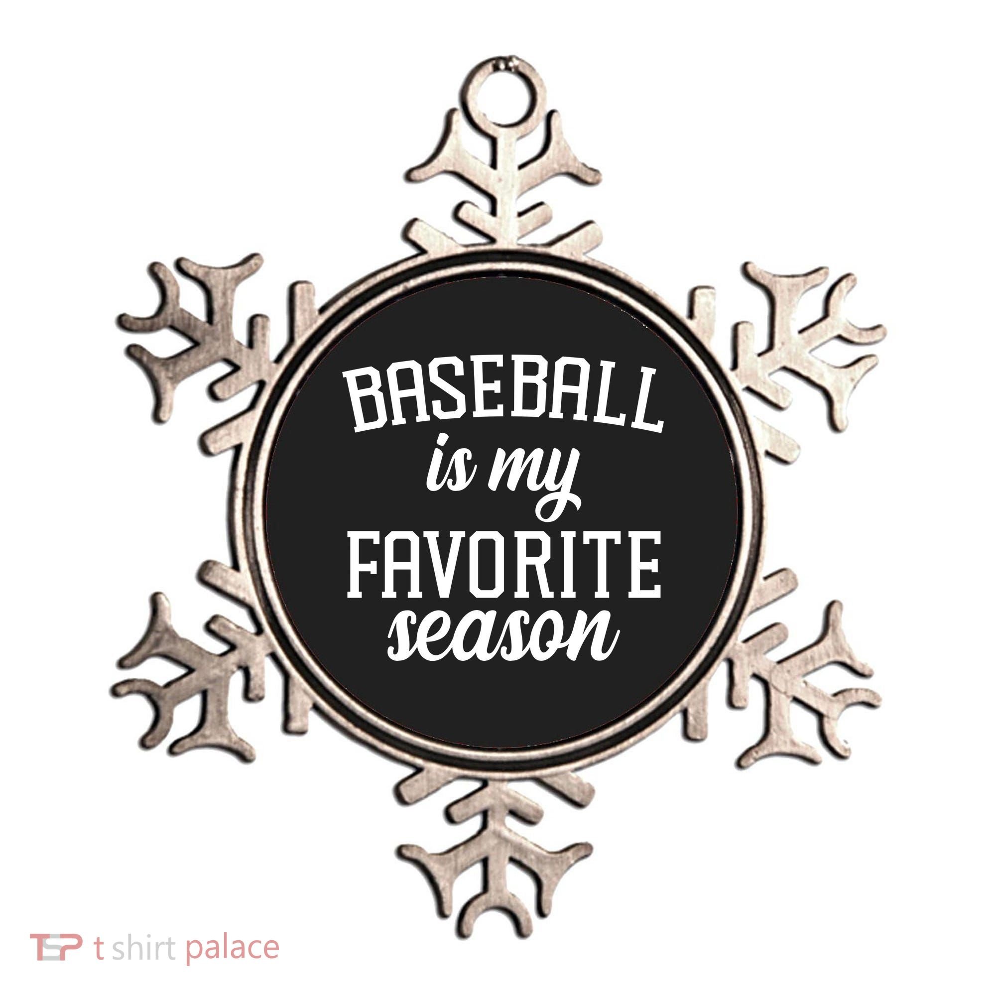Baseball Is My Favorite Season Ornament