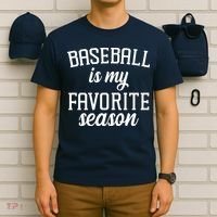 Baseball Is My Favorite Season T-Shirt thumb 6