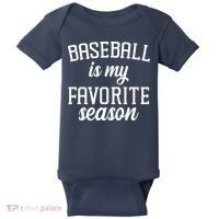 Baseball Is My Favorite Season Baby Bodysuit thumb 0