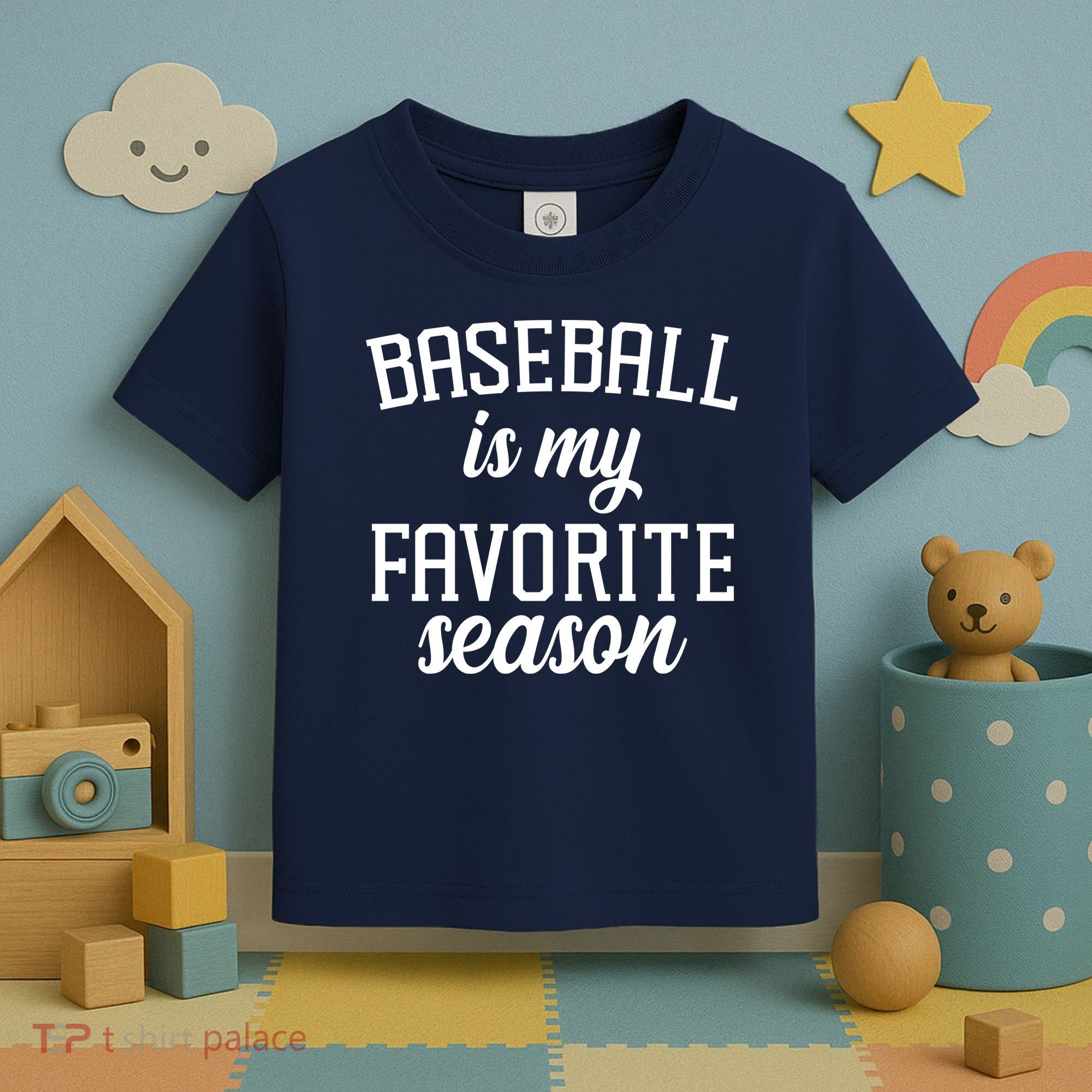 Baseball Is My Favorite Season Toddler T-Shirt