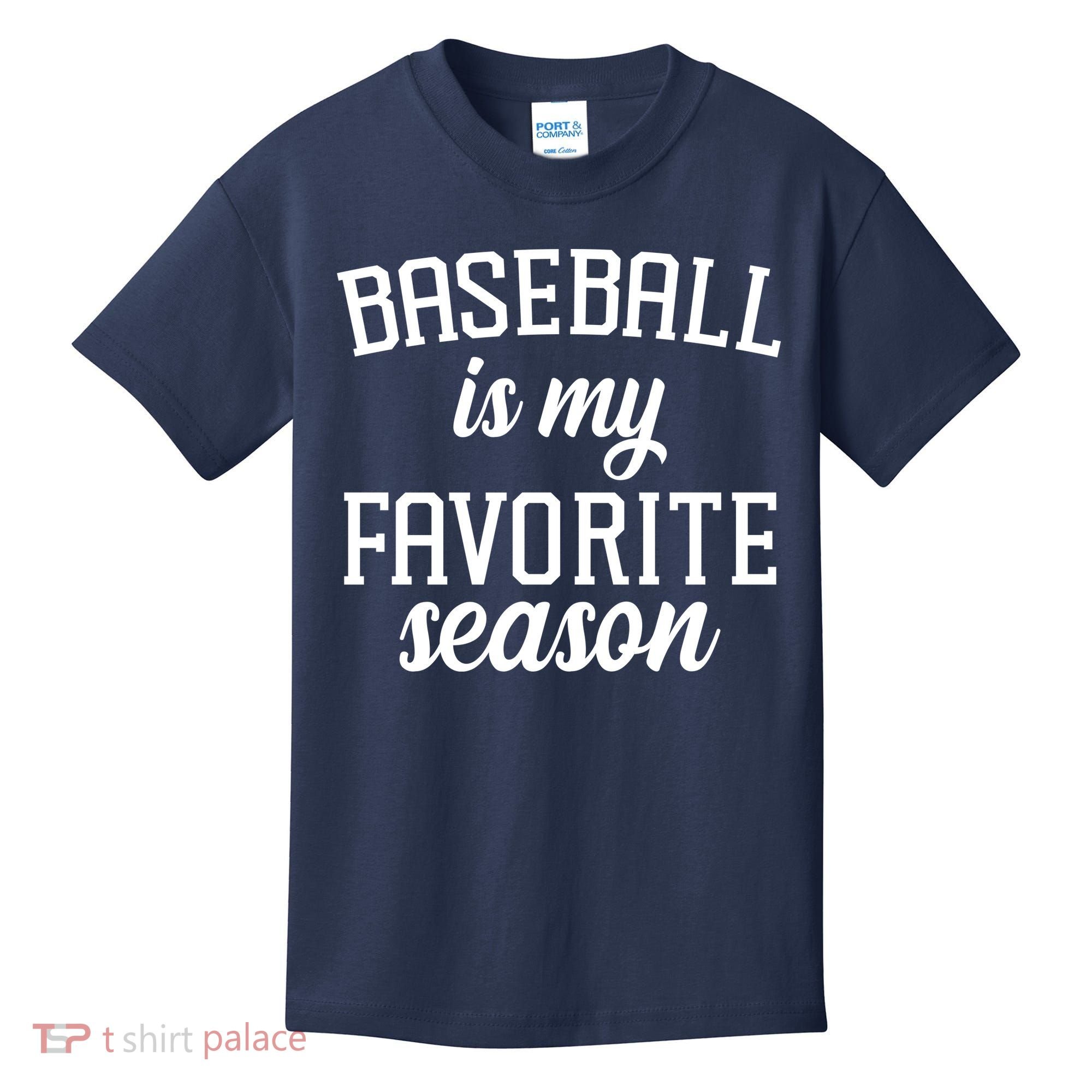 Baseball Is My Favorite Season Kids T-Shirt