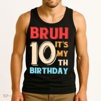 Bruh It's My 10th Birthday Tank Top thumb 3