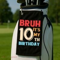Bruh It's My 10th Birthday Golf Towel thumb 2