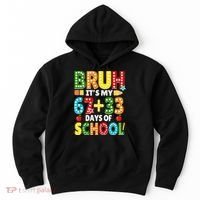 Bruh Its My 67 33 Days Of School Funny 100th Day Hoodie thumb 0