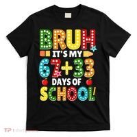 Bruh Its My 67 33 Days Of School Funny 100th Day T-Shirt thumb 0