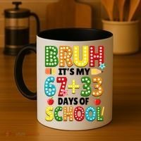 Bruh Its My 67 33 Days Of School Funny 100th Day Coffee Mug thumb 4