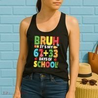 Bruh Its My 67 33 Days Of School Funny 100th Day Women's Tank Top thumb 2