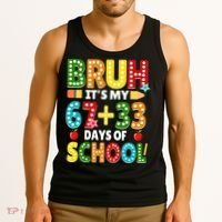Bruh Its My 67 33 Days Of School Funny 100th Day Tank Top thumb 3