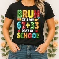 Bruh Its My 67 33 Days Of School Funny 100th Day Women's T-Shirt thumb 2