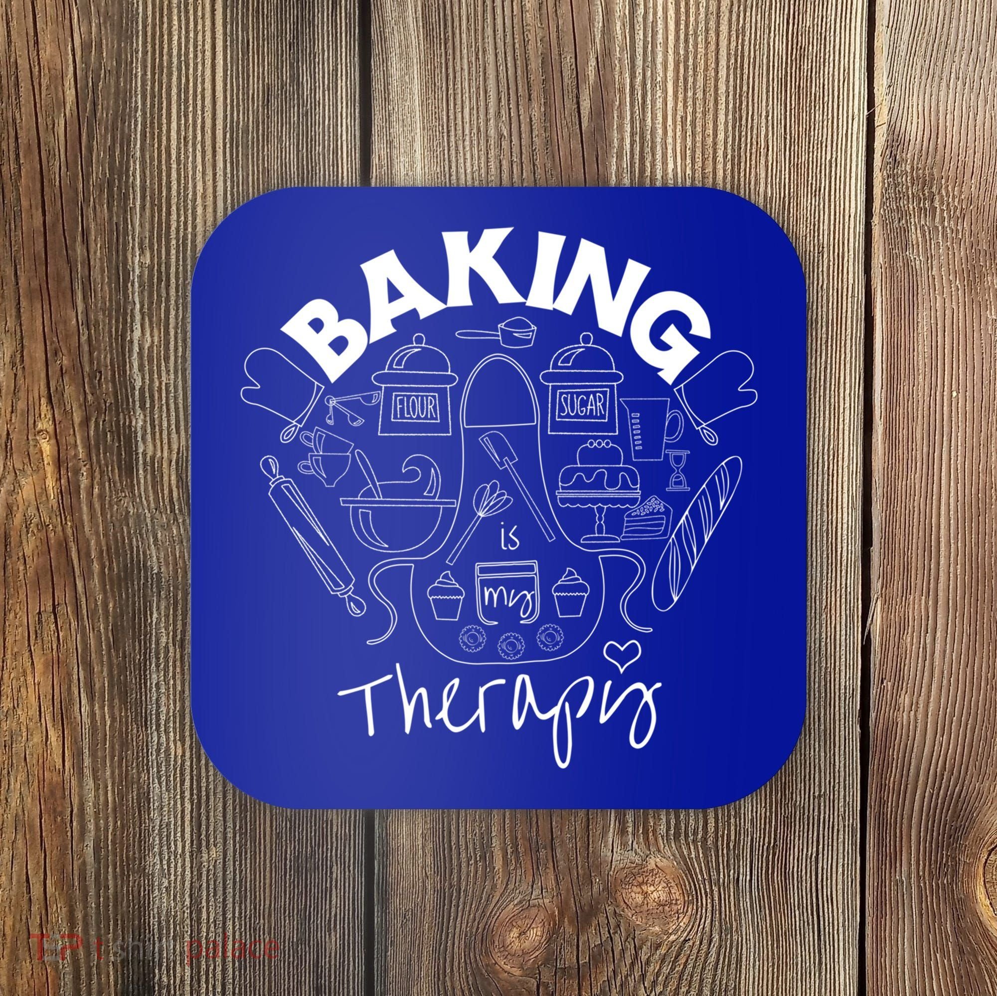 Baking Is My Therapy Apron Gloves Scoop Cup Cake Bakeaholic Cool Gift Coaster