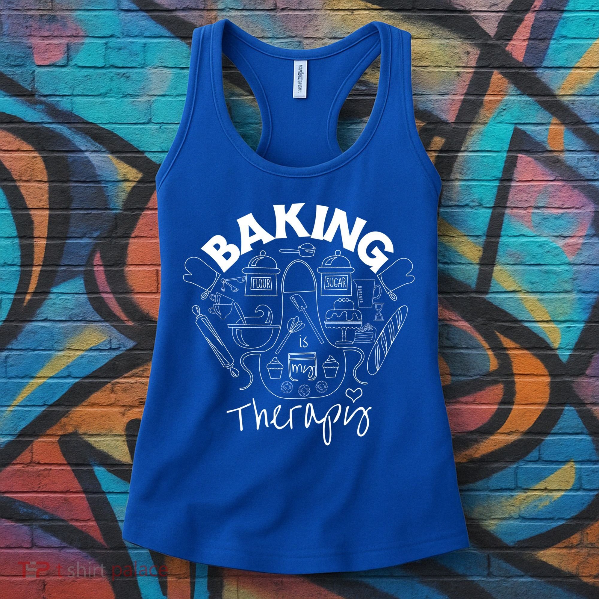 Baking Is My Therapy Apron Gloves Scoop Cup Cake Bakeaholic Cool Gift Women's Tank Top