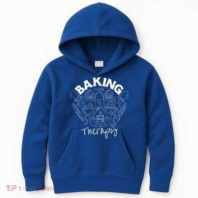Baking Is My Therapy Apron Gloves Scoop Cup Cake Bakeaholic Cool Gift Kids Hoodie