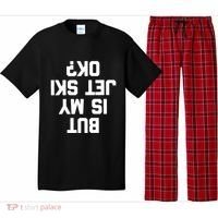But Is My Jet Ski Ok? Funny Jet Ski Owner Cool Jet Ski Meaningful Gift Pajama Set thumb 0