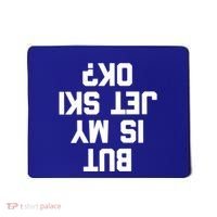 But Is My Jet Ski Ok? Funny Jet Ski Owner Cool Jet Ski Meaningful Gift Mousepad thumb 0
