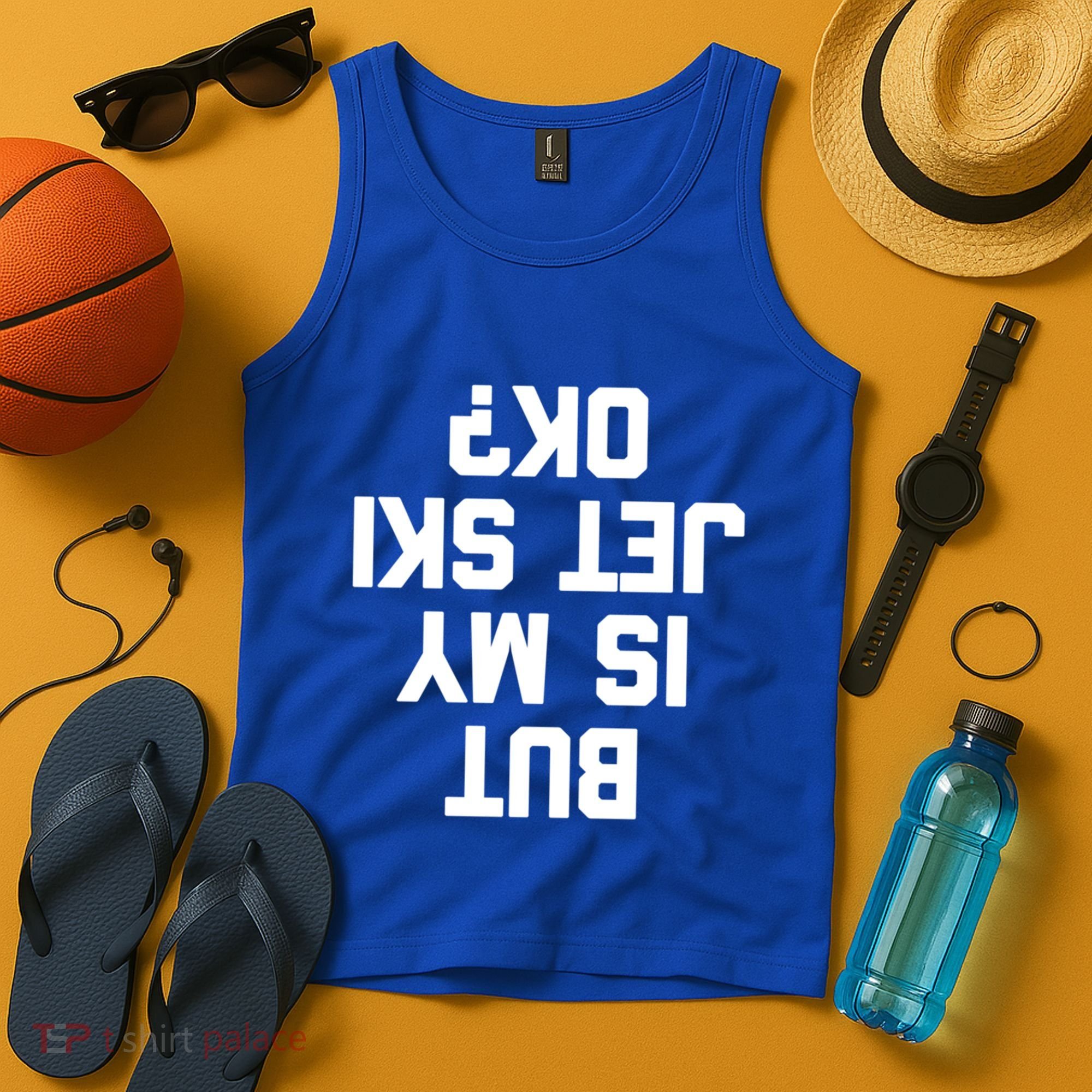 But Is My Jet Ski Ok? Funny Jet Ski Owner Cool Jet Ski Meaningful Gift Tank Top