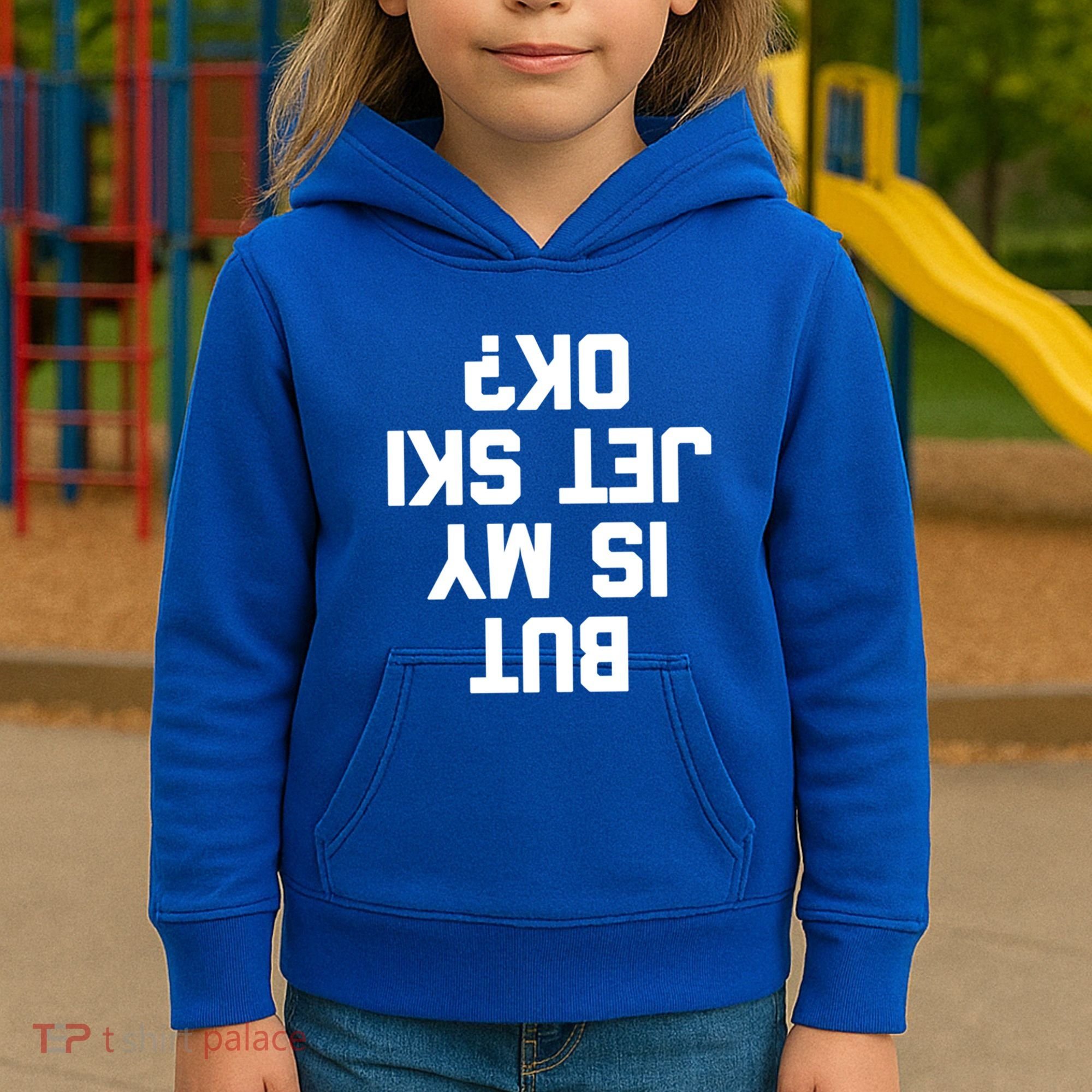 But Is My Jet Ski Ok? Funny Jet Ski Owner Cool Jet Ski Meaningful Gift Kids Hoodie