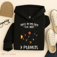 Back In My Day We Had 9 Planets Solar System Astronomy Hoodie thumb 4
